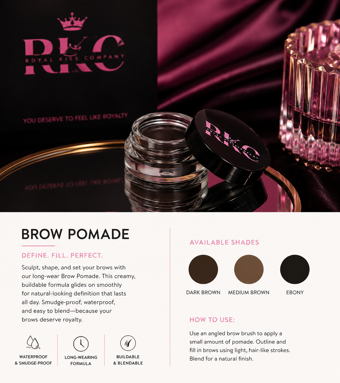 Royal Kiss Co. Brow Pomade